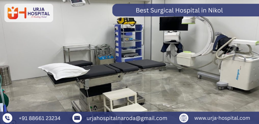 Best Surgical Hospital in Nikol
